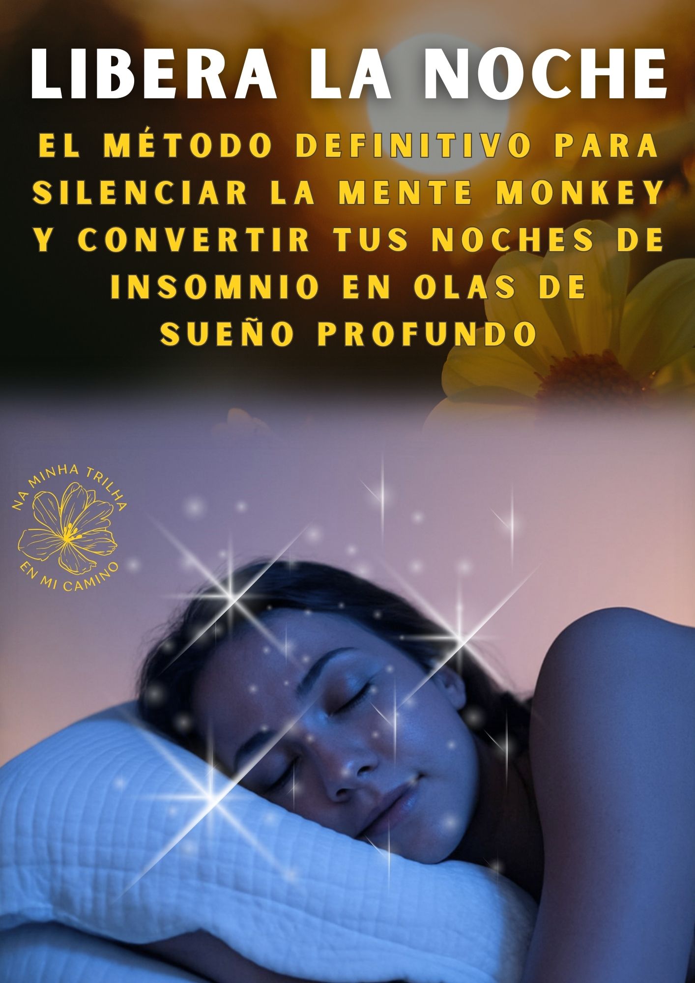 Libera la Noche - El método definitivo para silenciar la mente monkey